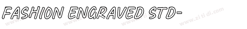 Fashion Engraved Std字体转换